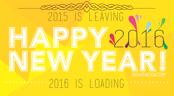 Happy New Year 2016 Ridha Tantowi